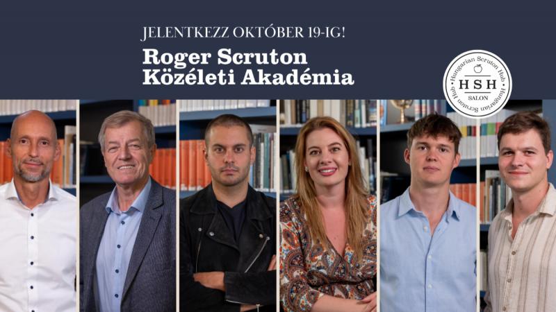 Scruton Akadémia - Közeleg a jelentkezési határidő a kiváló mentorokhoz! Ne hagyd ki a lehetőséget, hogy tanulj a szakma legjobbjaitól!